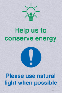 Help us to conserve energy - Please use natural light when possible